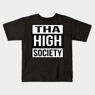 Tha High Society Kids T-Shirt